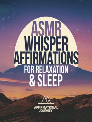 cover image of ASMR Whisper Affirmations For Relaxation & Sleep
